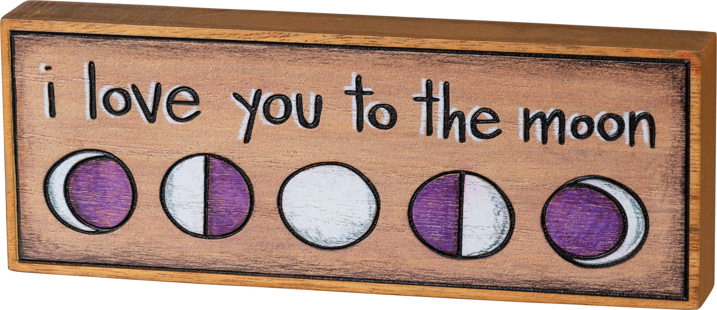 Block Sign - "I Love You to the Moon"