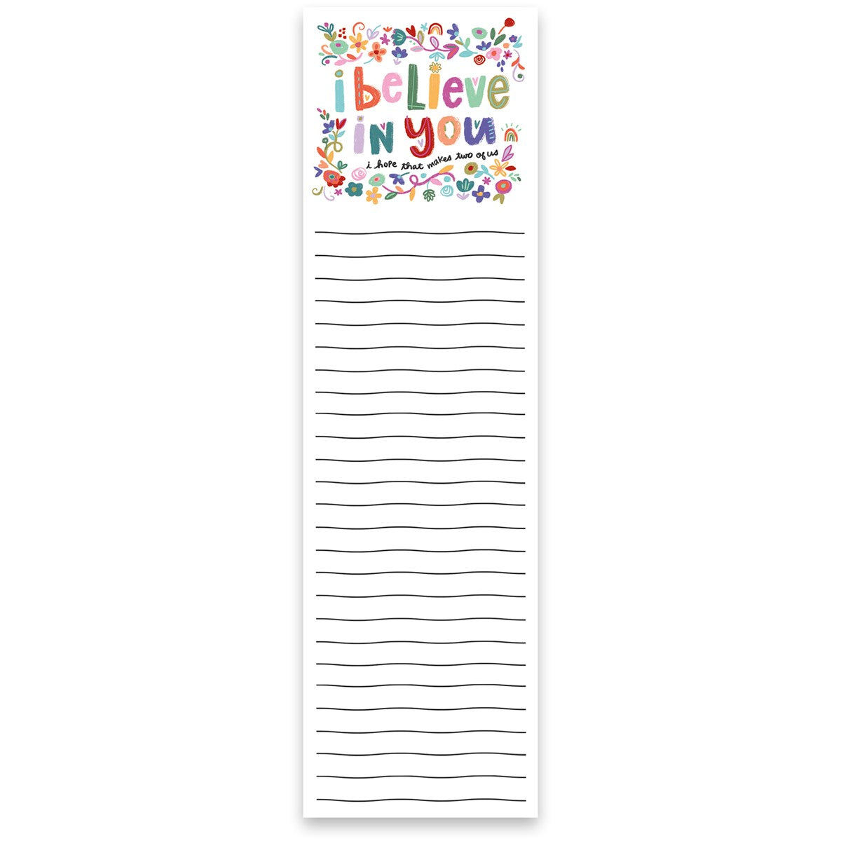 List Notepad - "I Believe In You"