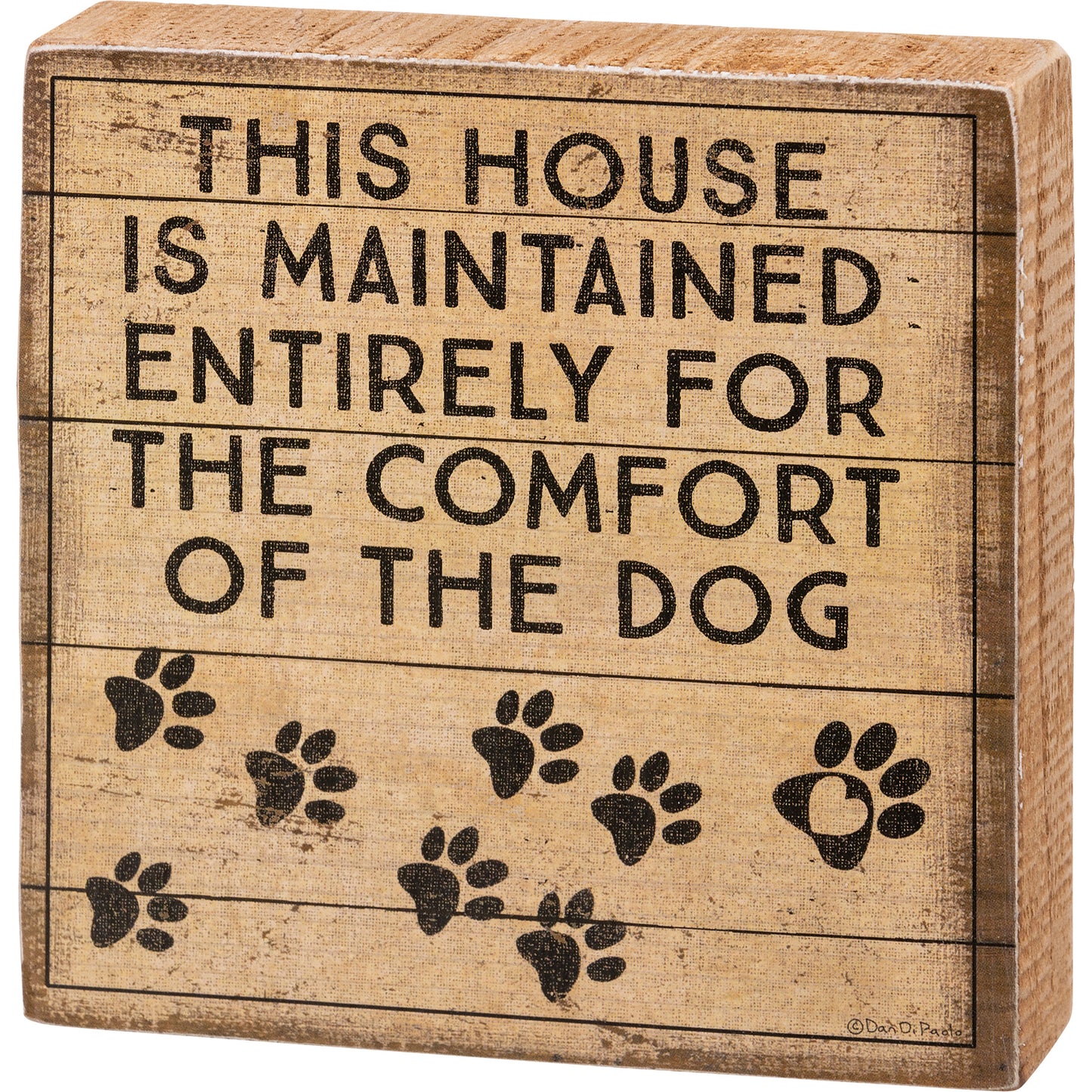 Block Sign - "Comfort of the Dog"
