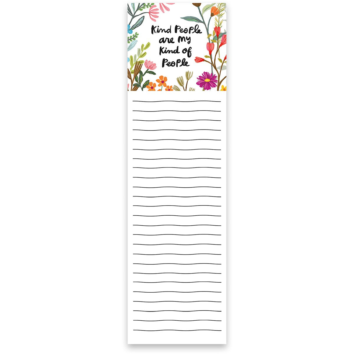 List Notepad - "Kind People Are My Kind Of People"
