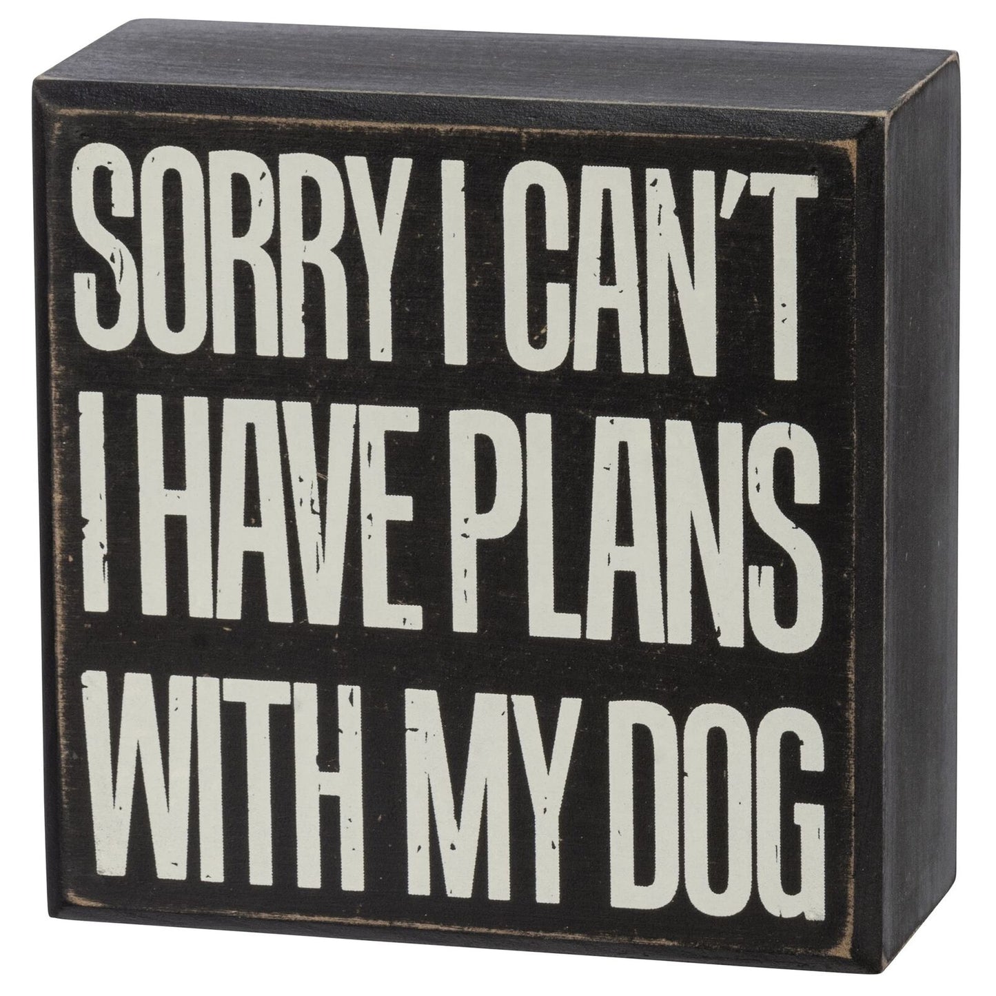 Box Signs (Set of 3) -"Plans With My Dog"