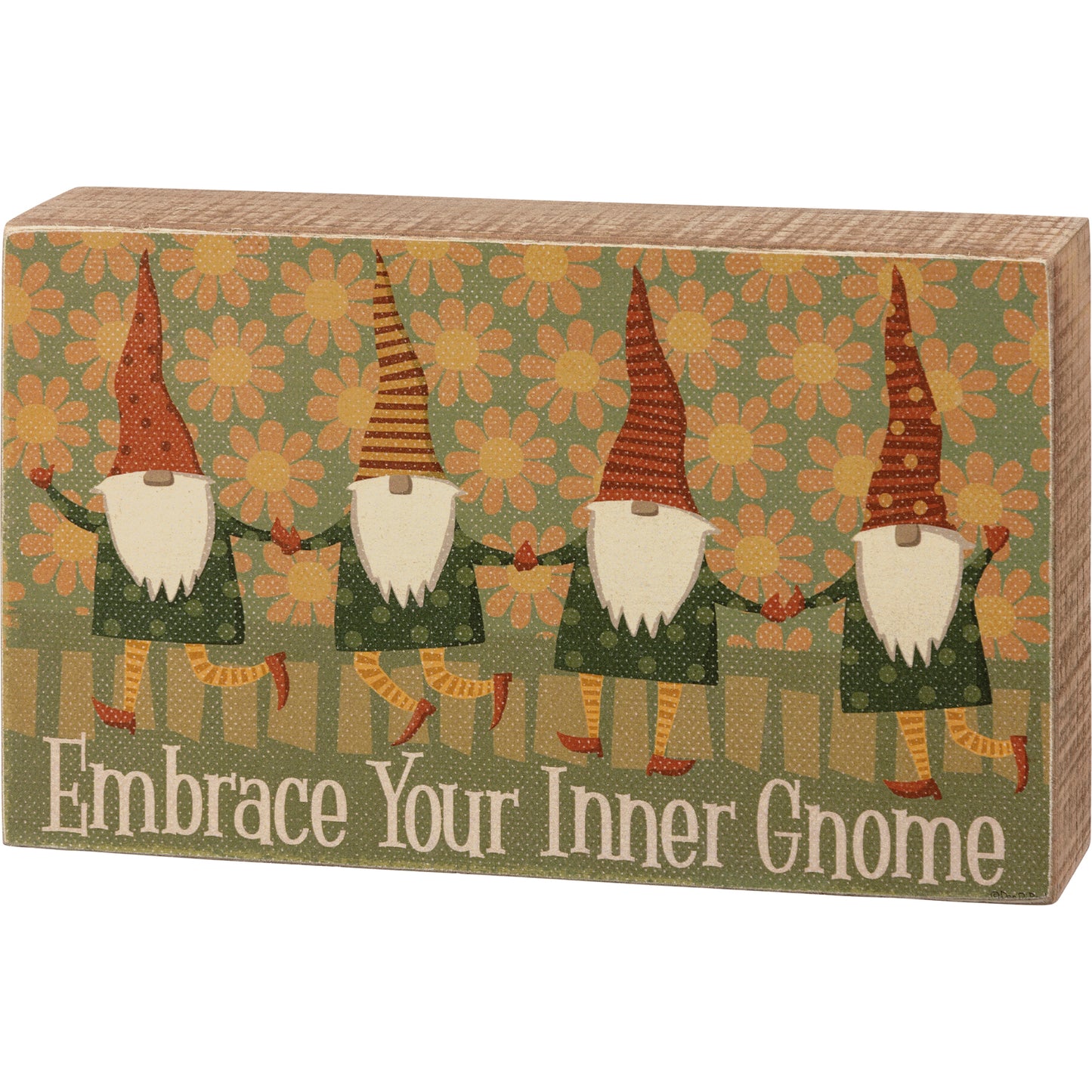 Box Sign - "Embrace Your Inner Gnome"
