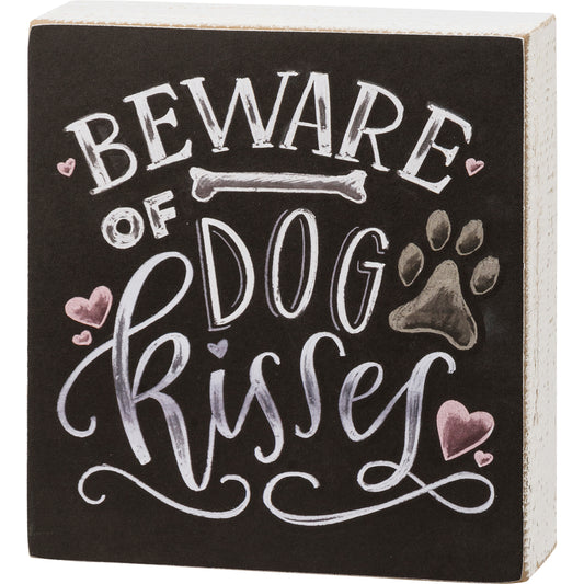 Chalk Sign - "Beware of Dog Kisses"