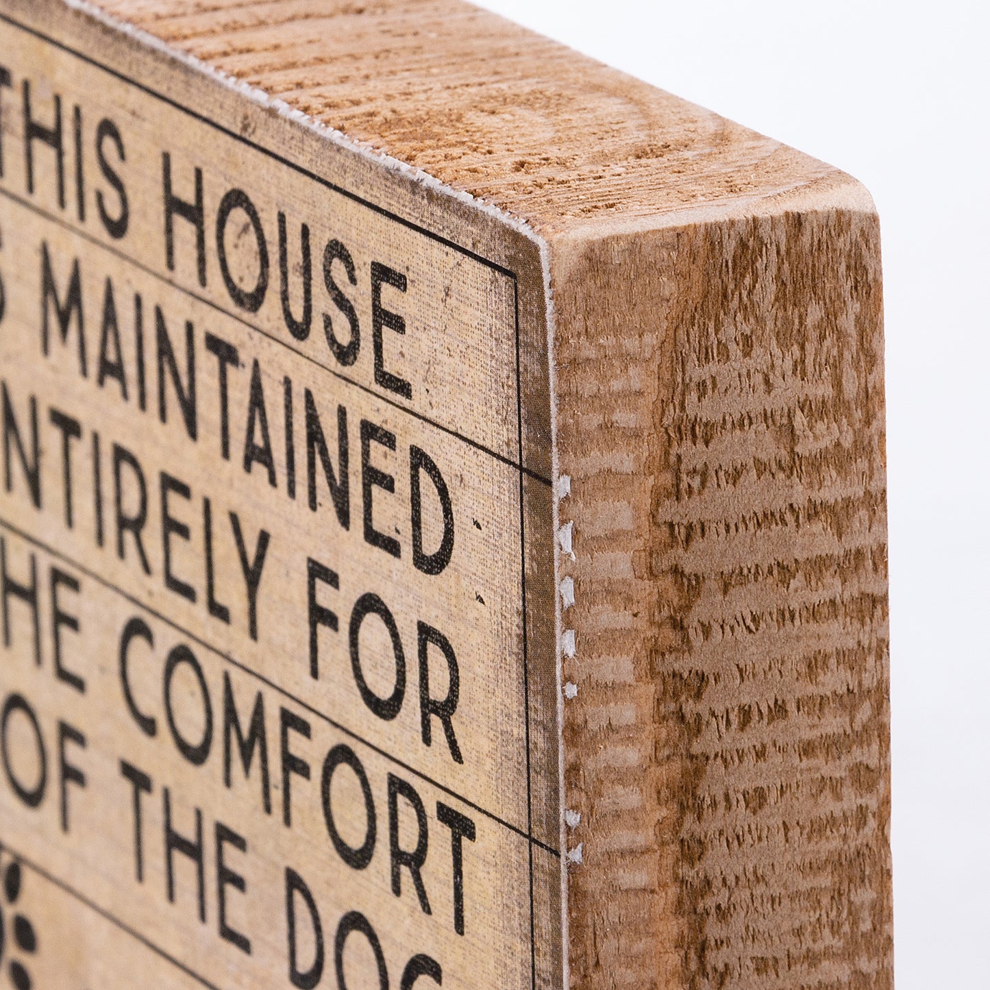 Block Sign - "Comfort of the Dog"